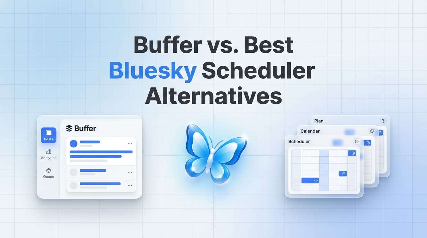 Buffer Bluesky Scheduling Vs Best Bluesky Scheduler Alternatives