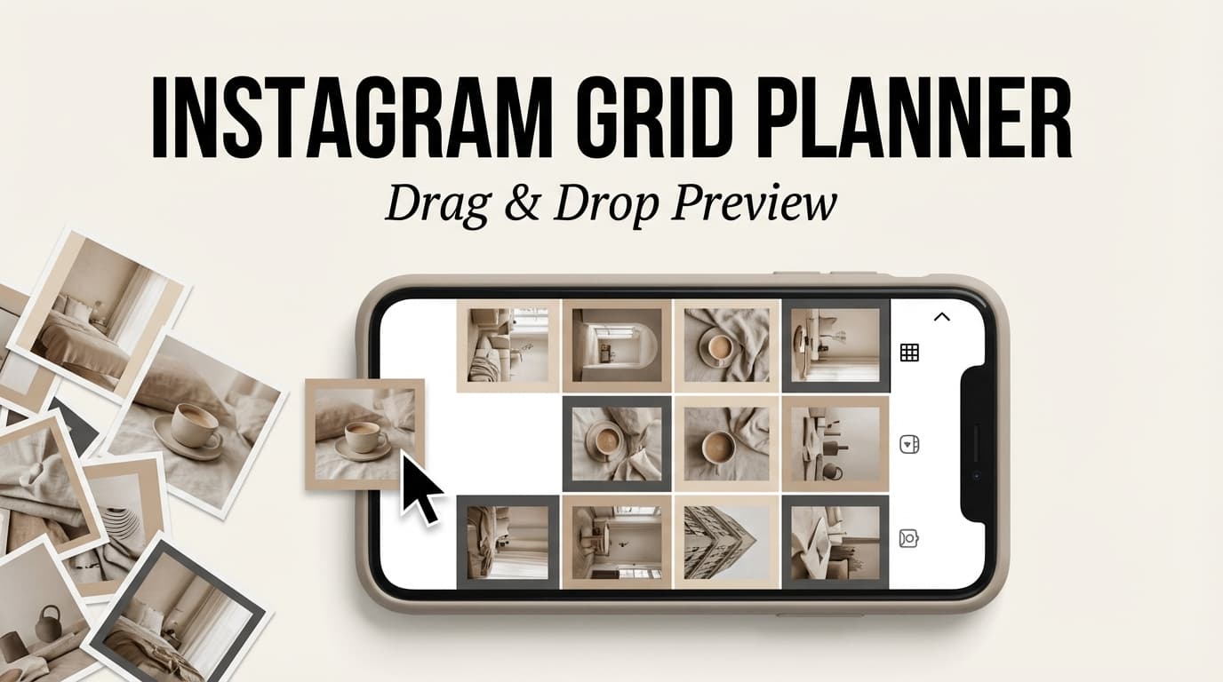 Instagram Grid Planner With Drag And Drop Preview