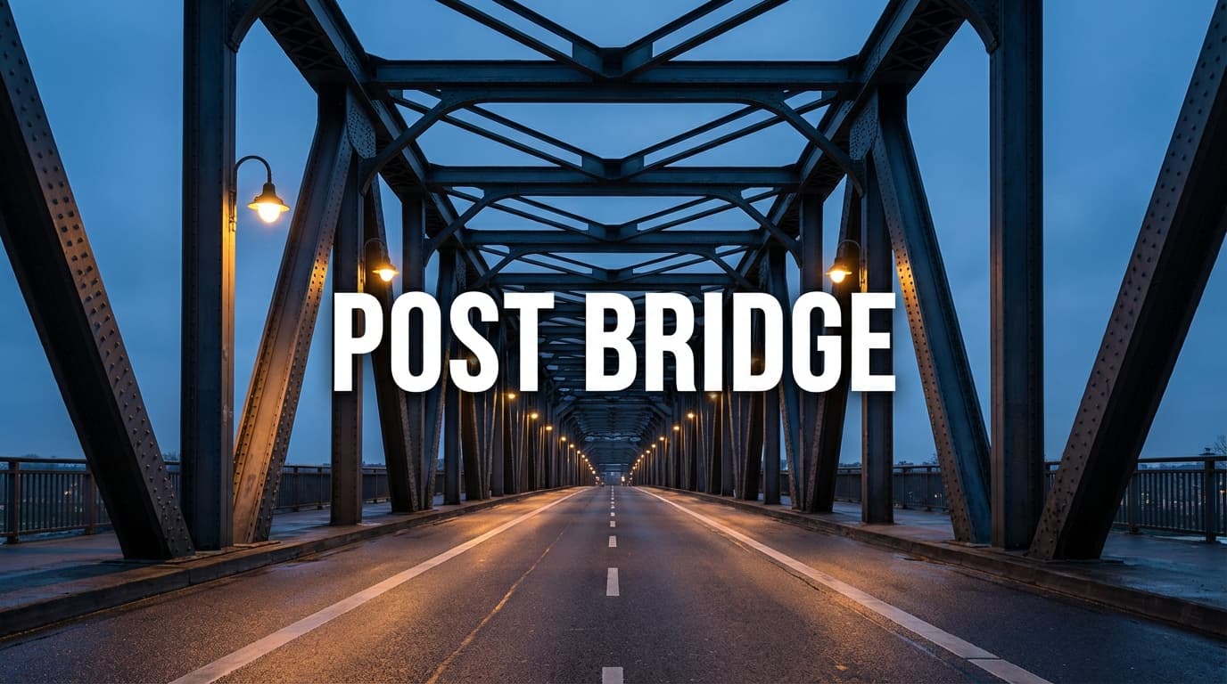 Post Bridge
